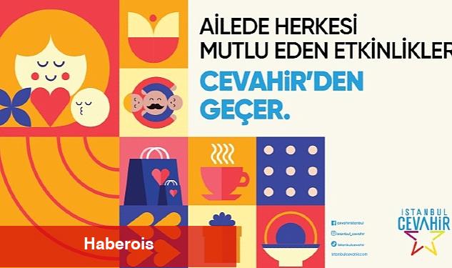 Mutluluğun Kapıları İstanbul Cevahir'de Aralanıyor! - Haberois Mutluluğun Kapıları İstanbul Cevahir'de Aralanıyor!