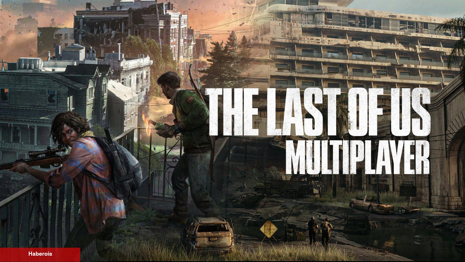 Naughty Dog takımından üzen haber: The Last of Us Multiplayer ertelendi!