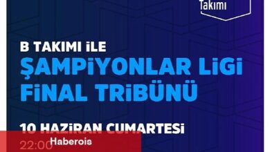 Şampiyonlar Ligi Finali İstanbul'da, B Takımı ile Şampiyonlar Ligi Final Tribünü Vestel Amfi'de! - Haberois Şampiyonlar Ligi Finali İstanbul'da, B Takımı ile Şampiyonlar Ligi Final Tribünü Vestel Amfi'de!