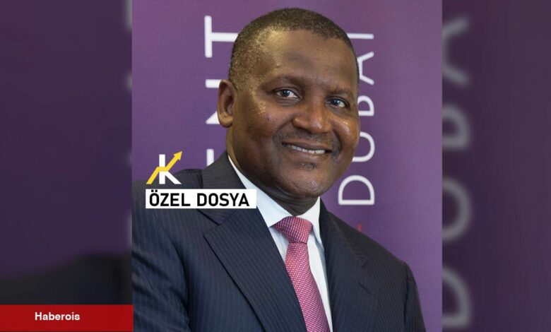 Afrika’nın en zengini Dangote nasıl milyarder oldu?