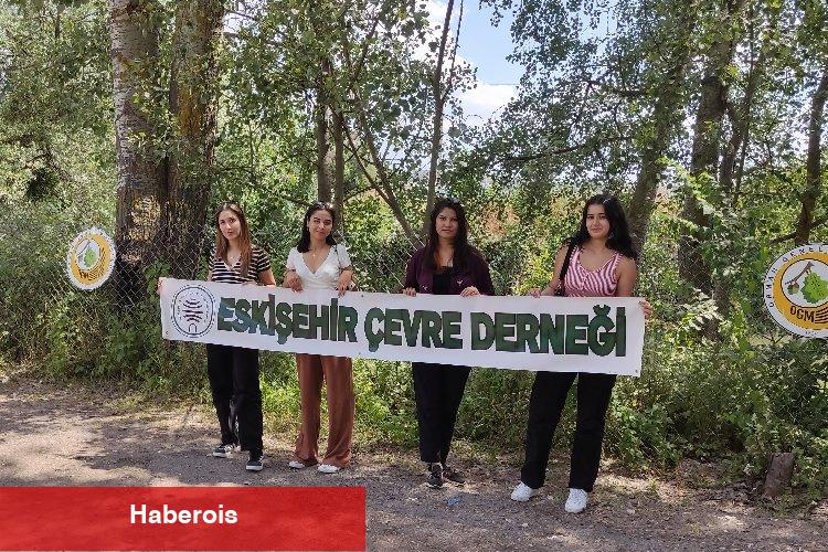 Çevre aktivistlerinden Eskişehir Orman Fidanlığı'na inceleme