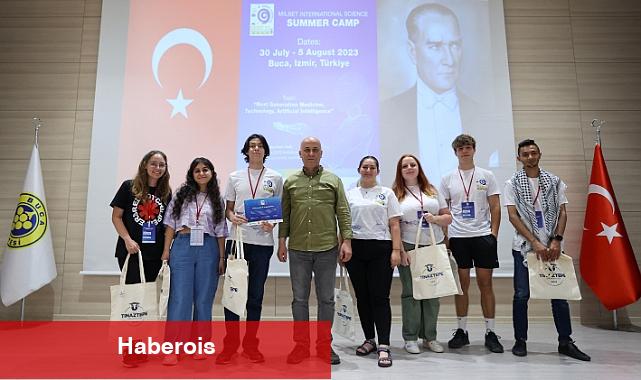Buca'da Uluslararası Bilim Yaz Kampı sona erdi