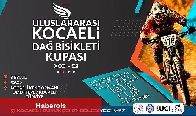 Kocaeli'de Uluslararası Dağ Bisikleti Kupası heyecanı - Haberois Kocaeli'de Uluslararası Dağ Bisikleti Kupası heyecanı