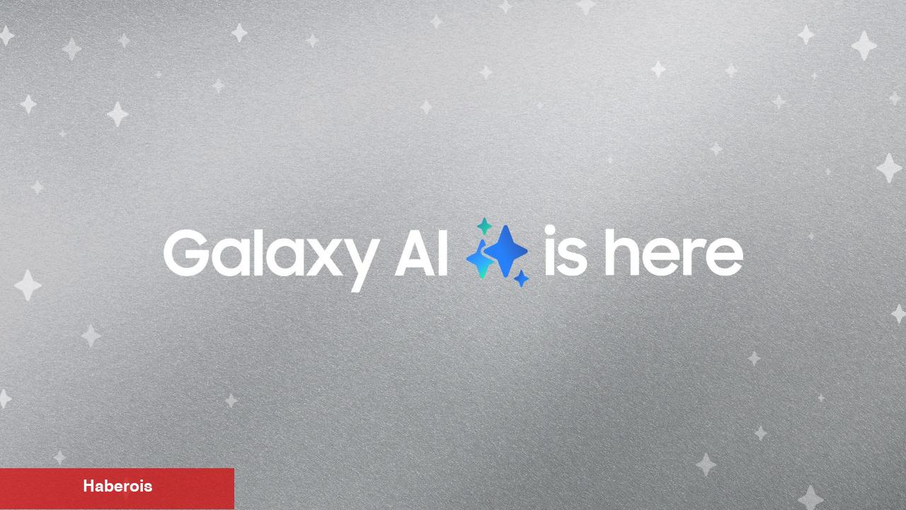 Samsung eski modeli için Galaxy AI güncellemesini yayınladı, kullanıcılar çok heyecanlı