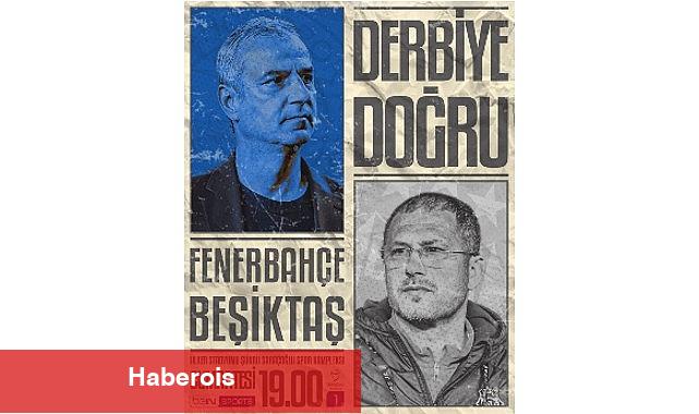 Fenerbahçe-Beşiktaş derbisinin heyecanı beIN SPORTS'ta yaşanacak! - Haberois Fenerbahçe-Beşiktaş derbisinin heyecanı beIN SPORTS'ta yaşanacak!