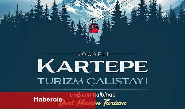 Kartepe'nin turizm geleceği masaya yatırılıyor
