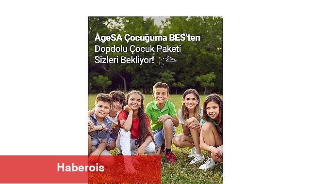 AgeSA "Çocuğuma BES Planı" ile Ebeveynlerin Yanında - Haberois AgeSA "Çocuğuma BES Planı" ile Ebeveynlerin Yanında