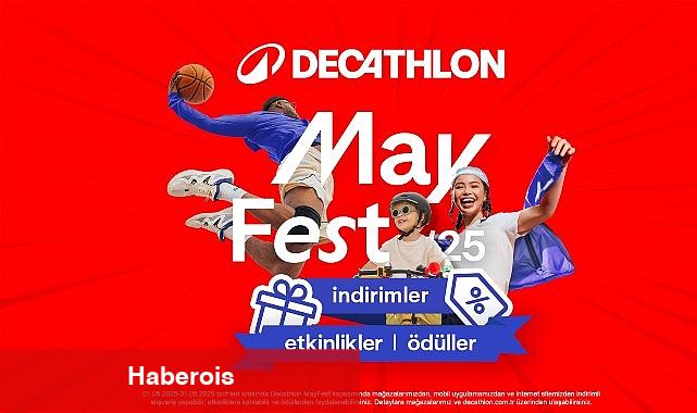Decathlon MayFest, 1-31 Mayıs Tarihleri Ortasında 5. Defa Sporseverlerle Buluşuyor - Haberois Decathlon MayFest, 1-31 Mayıs Tarihleri Ortasında 5. Defa Sporseverlerle Buluşuyor