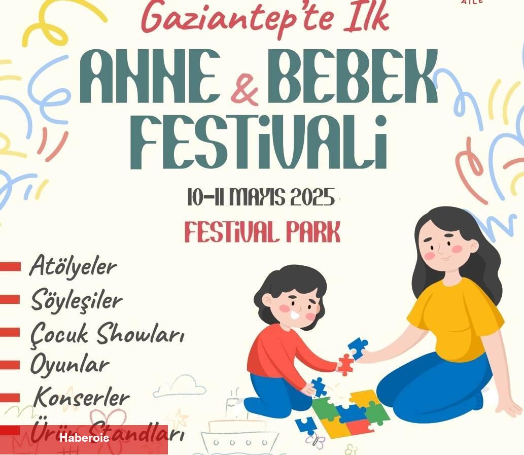 Gaziantep Büyükşehir Belediyesi'nden 'Anne-Bebek Festivali" - Haberois Gaziantep Büyükşehir Belediyesi'nden 'Anne-Bebek Festivali"