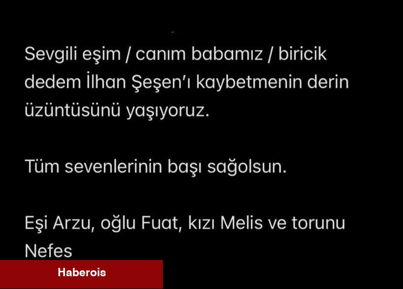 İlhan Şeşen'in cenaze programı aşikâr oldu! - Haberois İlhan Şeşen'in cenaze programı aşikâr oldu!