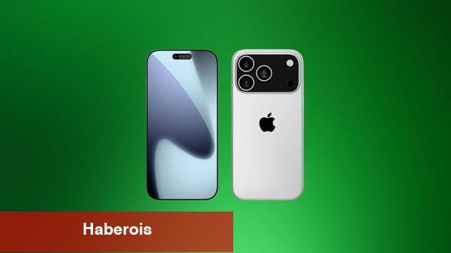 iPhone 17 ekran özellikleri sızdırıldı, daha büyük ekran geliyor