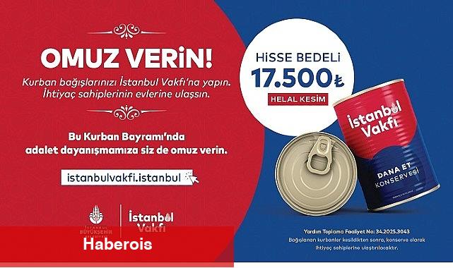 İstanbul Vakfı'nın Kurban Bağışı Kampanyası Başladı