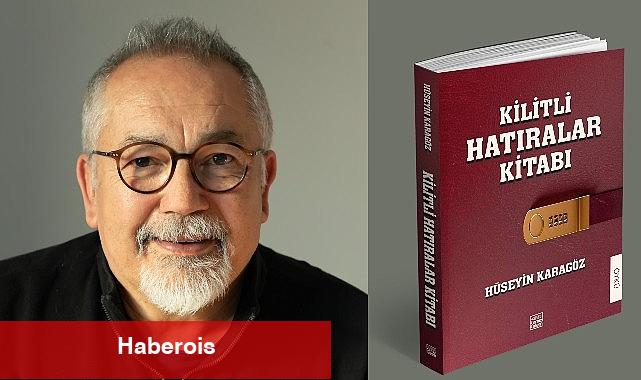 Kilitli Hatıralar kitabını okuyucu beğendi teklifler geldi - Haberois Kilitli Hatıralar kitabını okuyucu beğendi teklifler geldi