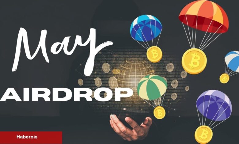 Mayıs Sonu Takip Edilecek Airdrop Dağıtan 3 Altcoin