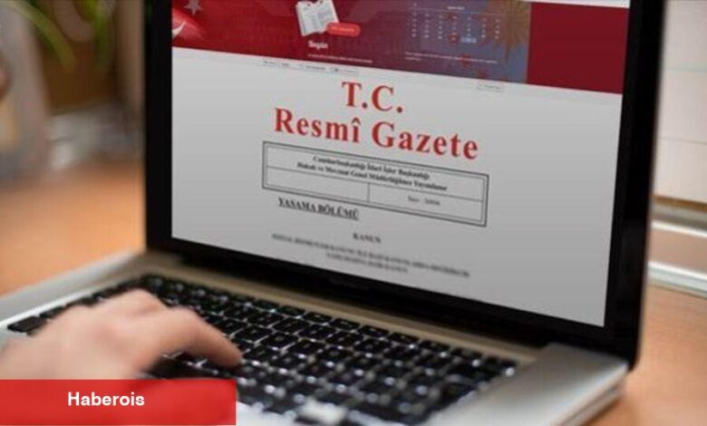 Resmi Gazete'de bugün (6.05.2025) - Haberois Resmi Gazete'de bugün (6.05.2025)