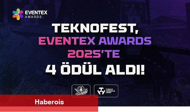 TEKNOFEST 'e Eventex 2025'ten 4 Memleketler arası Ödül! - Haberois TEKNOFEST 'e Eventex 2025'ten 4 Memleketler arası Ödül!