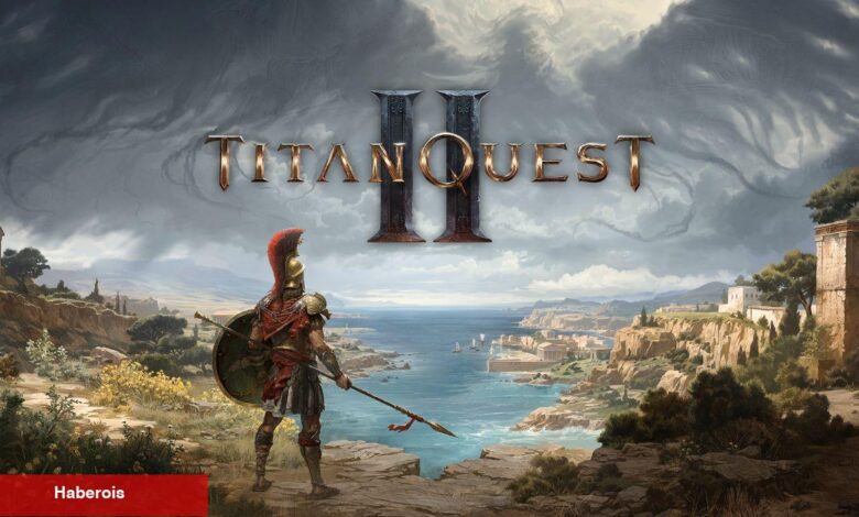 Titan Quest 2'nin Erken Erişim Tarihi Ertelendi - Haberois Titan Quest 2'nin Erken Erişim Tarihi Ertelendi