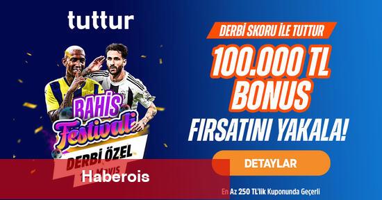 Tuttur'dan Fenerbahçe-Beşiktaş derbisine özel 100.000 TL bonus