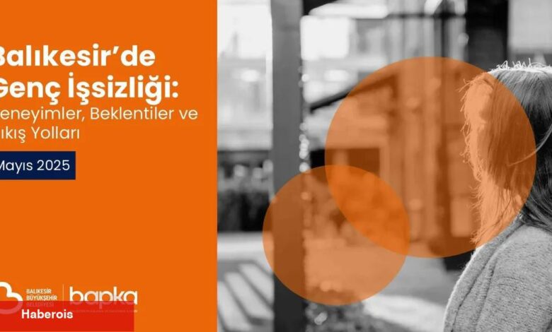 BAPKA’nın genç işsizlik raporu yayımlandı - Haberois BAPKA’nın genç işsizlik raporu yayımlandı