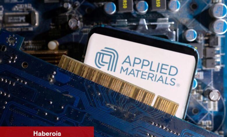 Morgan Stanley, Çin görünümünün riskinin azalması nedeniyle Applied Materials’ı yükseltti - Haberois Morgan Stanley, Çin görünümünün riskinin azalması nedeniyle Applied Materials’ı yükseltti