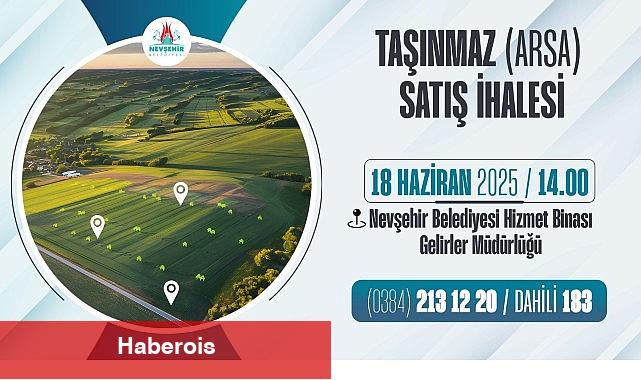 Nevşehir Belediyesi'nden Taşınmaz Satış İhalesi - Haberois Nevşehir Belediyesi'nden Taşınmaz Satış İhalesi
