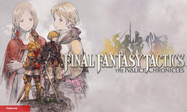 Square Enix, Final Fantasy Tactics'in Kaynak Kodlarını Kaybetmiş - Haberois Square Enix, Final Fantasy Tactics'in Kaynak Kodlarını Kaybetmiş