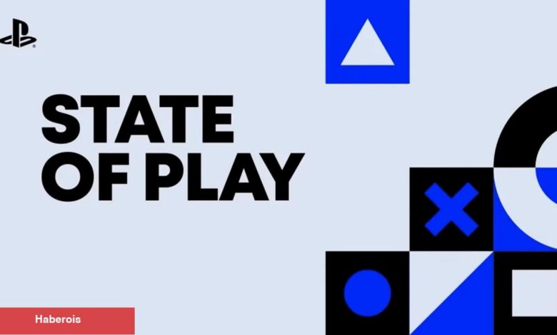 State of Play Haziran 2025 – Tüm Fragmanlar - Haberois State of Play Haziran 2025 – Tüm Fragmanlar