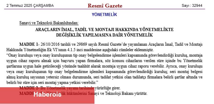 Araç İmal, Tadil ve Montaj Yönetmeliği'nde değişiklik... Montaj süreçlerinde onay kuruluşlarına ek yetkiler geldi