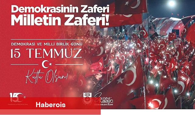 Belediye Başkanı Savaş Kalaycı'nın 15 Temmuz Bildirisi - Haberois Belediye Başkanı Savaş Kalaycı'nın 15 Temmuz Bildirisi