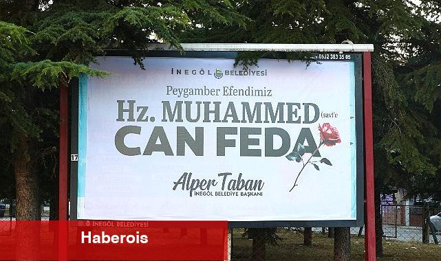İnegöl Belediyesi'nden Duygulandıran Bildiri: "Hz. Muhammed (Sav)'e Can Feda" - Haberois İnegöl Belediyesi'nden Duygulandıran Bildiri: "Hz. Muhammed (Sav)'e Can Feda"
