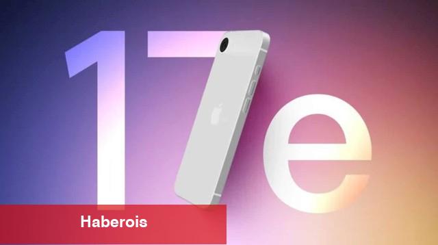 iPhone 17e gelmiş geçmiş en ucuz iPhone olabilir