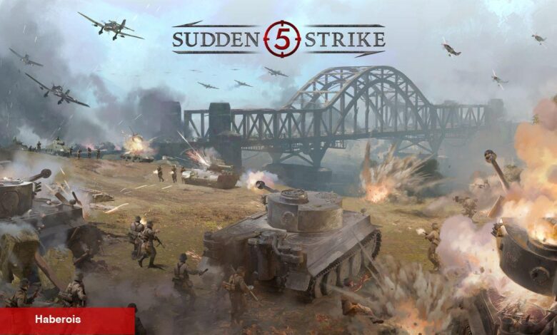 Sudden Strike 5 ile Bir Sefer Daha 2. Dünya Savaşı'na Yol Alacağız - Haberois Sudden Strike 5 ile Bir Sefer Daha 2. Dünya Savaşı'na Yol Alacağız