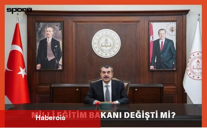 Yusuf Tekin istifa mı etti? Milli Eğitim Bakanı değişti mi?